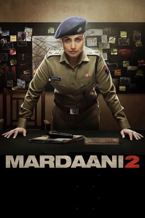 Mardaani 2 (2019) Hindi Movie 480p HDRip - [300MB]