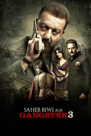 Saheb Biwi Aur Gangster 3 (2018) Movie 720p HDRip x264 [1GB]